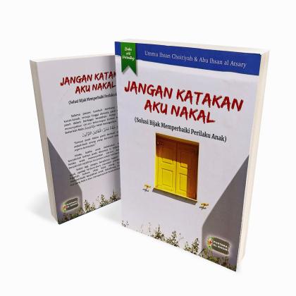 Jangan Katakan Aku Nakal