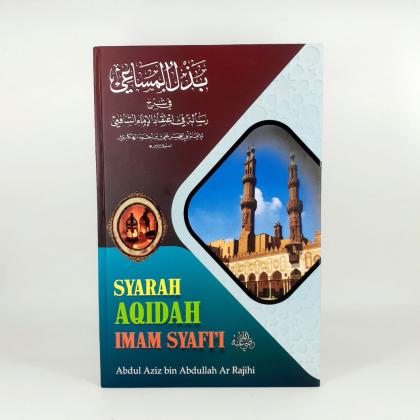 Syarah Aqidah Imam Syafi'i, Abdul Aziz bin Abdullah Ar Rajihi