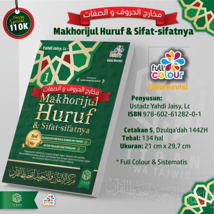 Makhorijul Huruf & Sifat-sifatnya, Yahdi Jaisy, Lc
