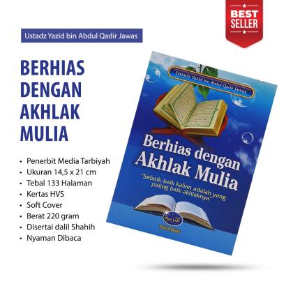 Berhias Dengan Akhlak Mulia, Ustadz Yazid bin Abdul Qadir Jawas