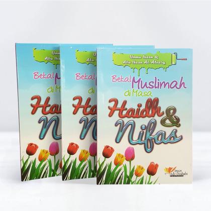 Bekal Muslimah di Masa Haidh dan Nifas, Ummu Ihsan Choiriyah & Abu Ihsan al-Atsary